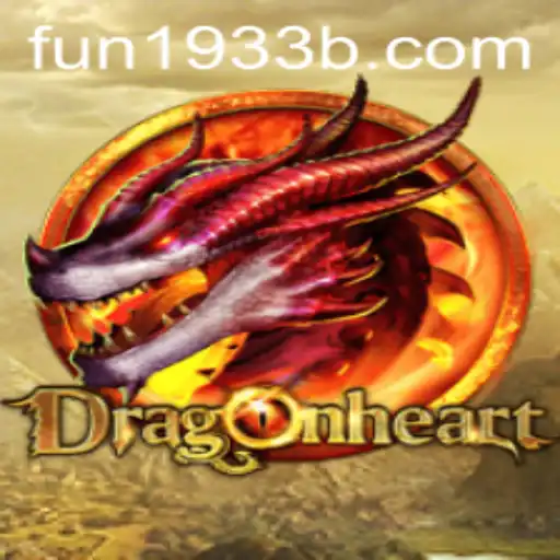 Unveiling DragonHeart: The Ultimate Adventure with FUN1933