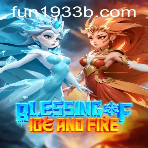 Unveiling 'Blessing of Ice and Fire': A Thrilling Adventure in Gaming