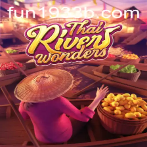 Exploring the Allure and Gameplay of ThaiRiverWonders